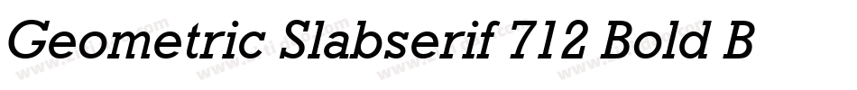 Geometric Slabserif 712 Bold BT字体转换